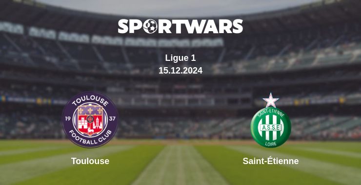 Where to watch the match Toulouse - Saint-Étienne