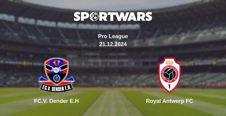 Where to watch the match FC.V. Dender E.H - Royal Antwerp FC