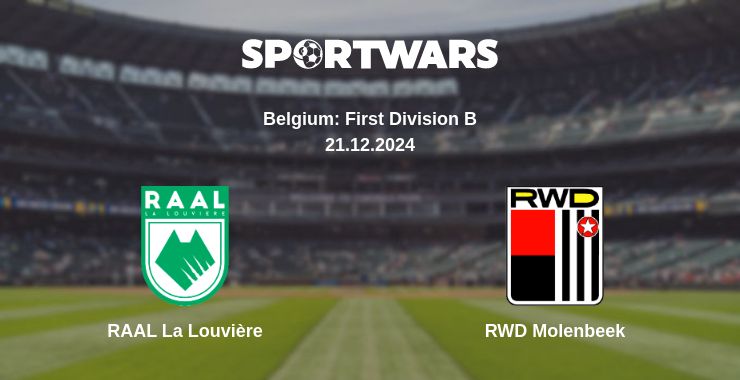 Where to watch the match RAAL La Louvière - RWD Molenbeek