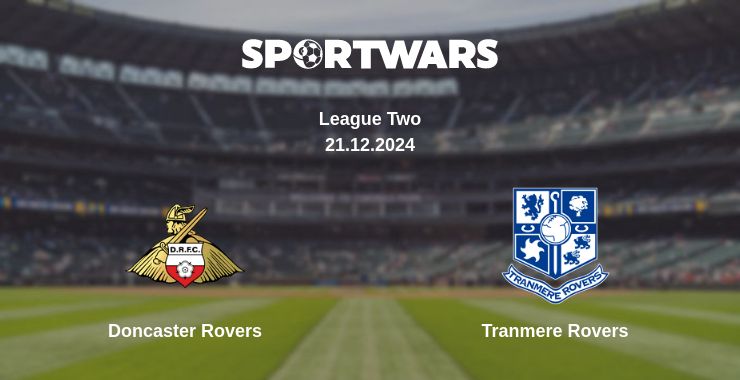 Where to watch the match Doncaster Rovers - Tranmere Rovers