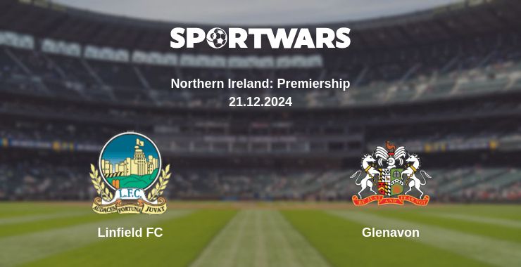 Where to watch the match Linfield FC - Glenavon