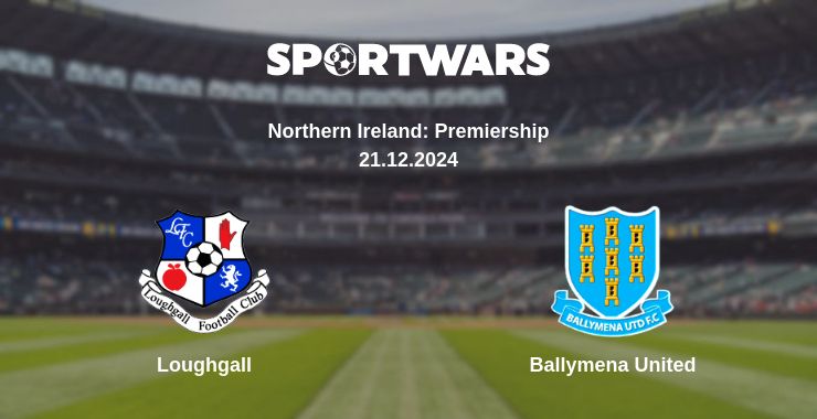 Where to watch the match Loughgall - Ballymena United