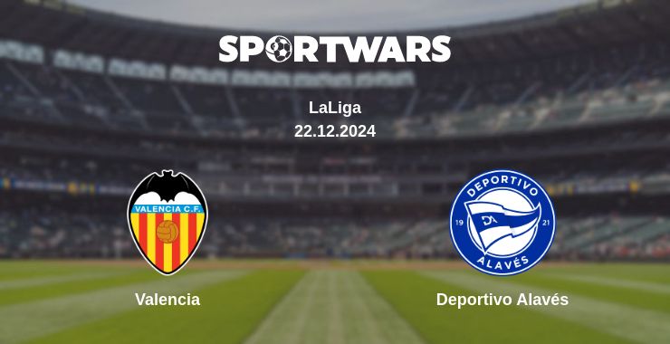 Where to watch the match Valencia - Deportivo Alavés