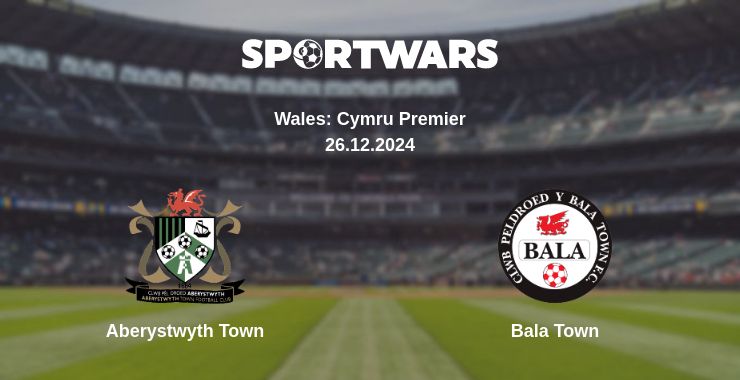 Where to watch the match Aberystwyth Town - Bala Town