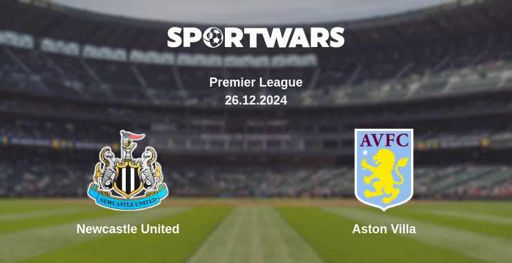 Where to watch the match Newcastle United - Aston Villa