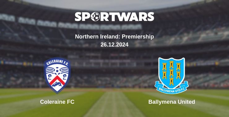 Where to watch the match Coleraine FC - Ballymena United