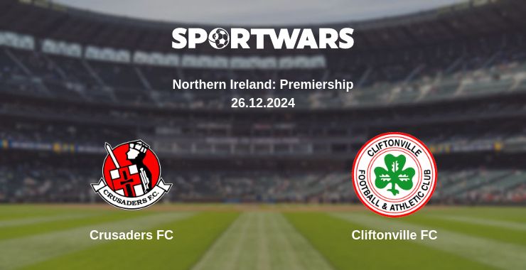 Where to watch the match Crusaders FC - Cliftonville FC