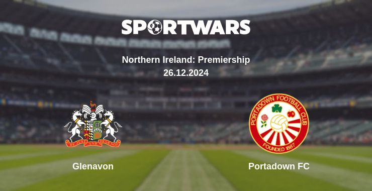 Where to watch the match Glenavon - Portadown FC