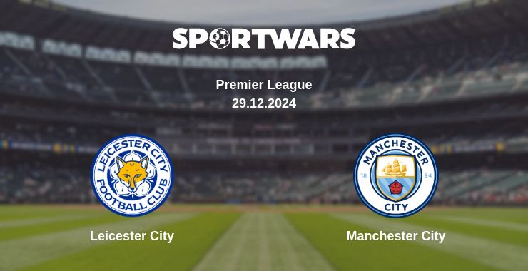 Where to watch the match Leicester City - Manchester City