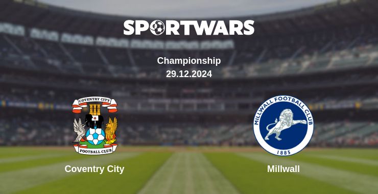 Where to watch the match Coventry City - Millwall