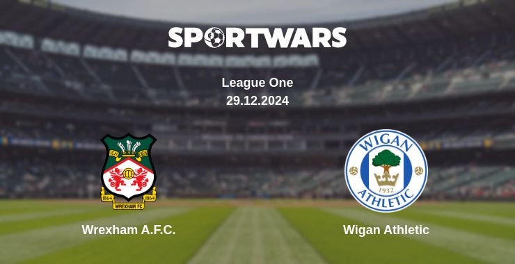 Where to watch the match Wrexham A.F.C. - Wigan Athletic