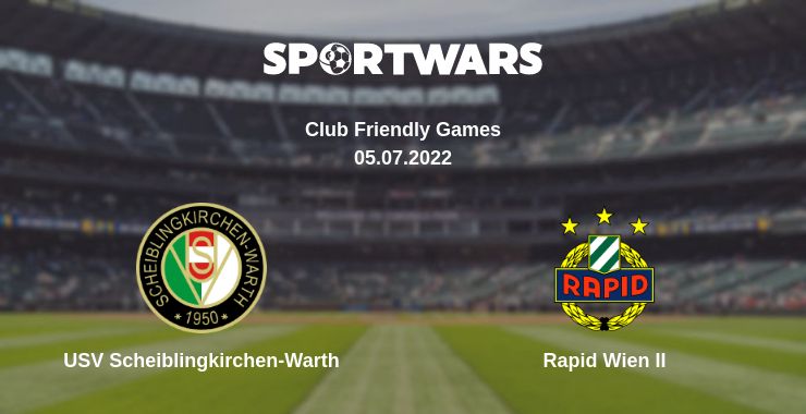 Where to watch the match USV Scheiblingkirchen-Warth - Rapid Wien II