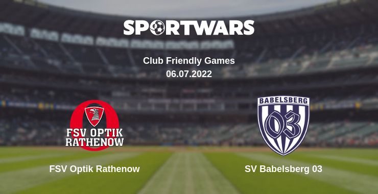 Where to watch the match FSV Optik Rathenow - SV Babelsberg 03