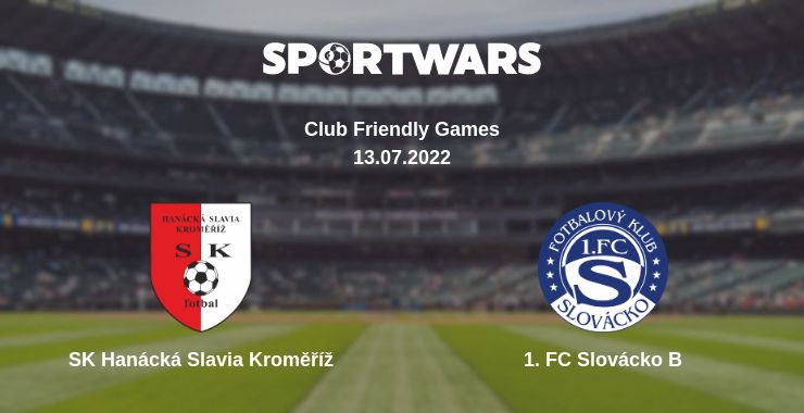 Where to watch the match SK Hanácká Slavia Kroměříž - 1. FC Slovácko B