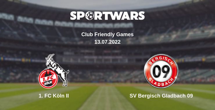 Where to watch the match 1. FC Köln II - SV Bergisch Gladbach 09