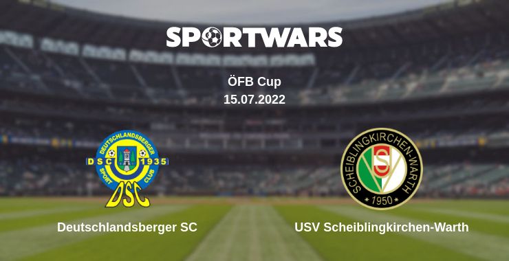 Where to watch the match Deutschlandsberger SC - USV Scheiblingkirchen-Warth