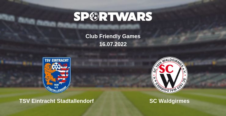 Where to watch the match TSV Eintracht Stadtallendorf - SC Waldgirmes