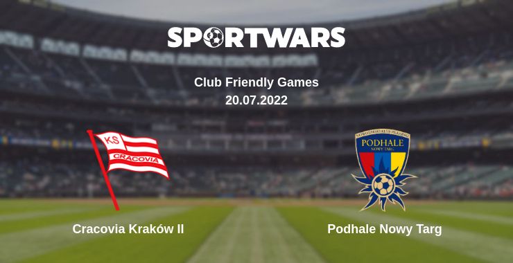 Where to watch the match Cracovia Kraków II - Podhale Nowy Targ