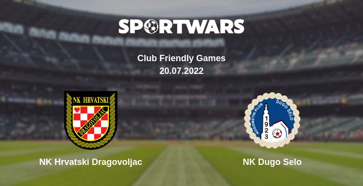 Where to watch the match NK Hrvatski Dragovoljac - NK Dugo Selo