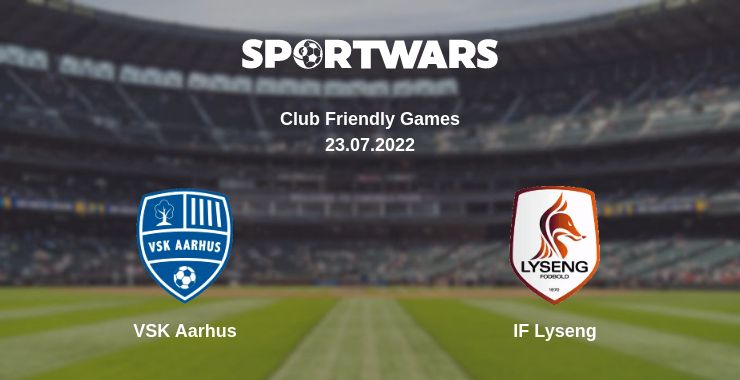 Where to watch the match VSK Aarhus - IF Lyseng