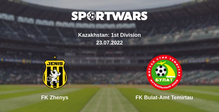 Where to watch the match FK Zhenys - FK Bulat-Amt Temirtau