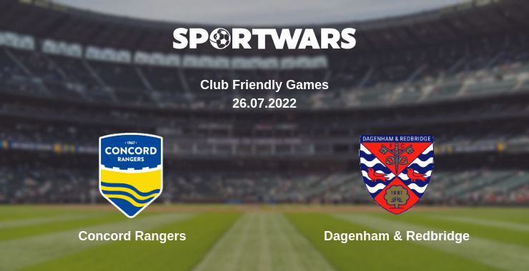 Where to watch the match Concord Rangers - Dagenham & Redbridge