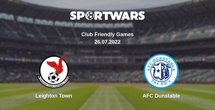 Where to watch the match Leighton Town - AFC Dunstable