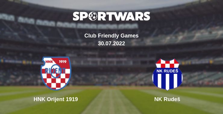 Where to watch the match HNK Orijent 1919 - NK Rudeš