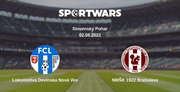 Where to watch the match Lokomotíva Devínska Nová Ves - NMŠK 1922 Bratislava