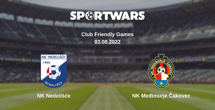 Where to watch the match NK Nedelišće - NK Međimurje Čakovec