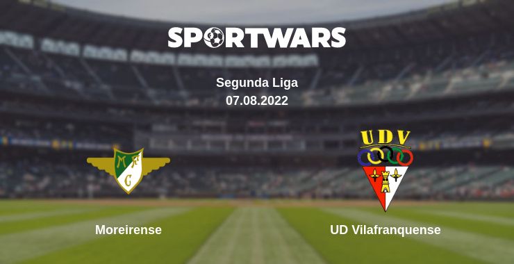 Where to watch the match Moreirense - UD Vilafranquense