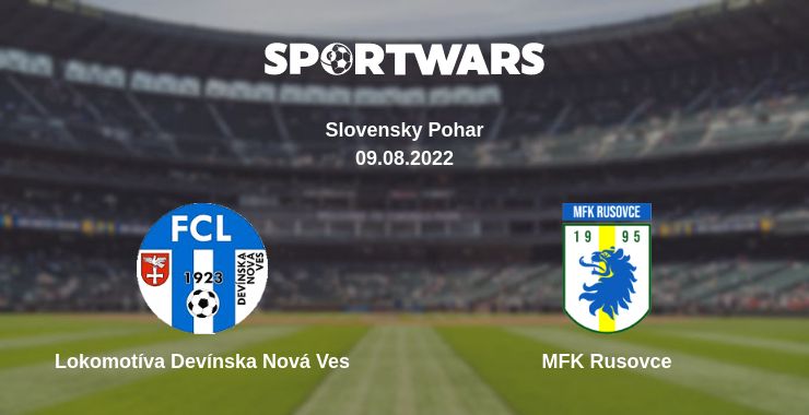 Where to watch the match Lokomotíva Devínska Nová Ves - MFK Rusovce