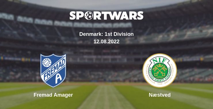 Where to watch the match Fremad Amager - Næstved