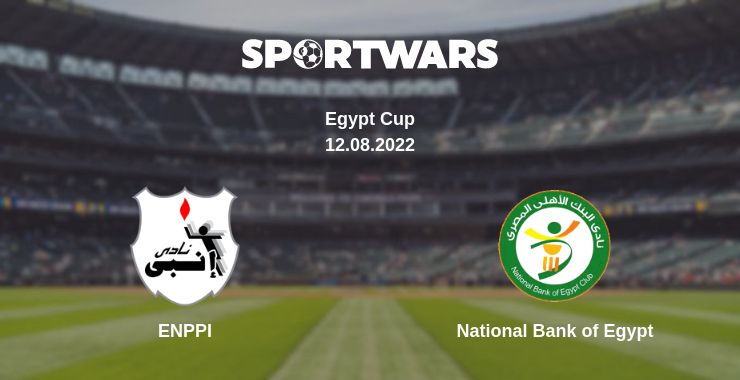 Where to watch the match ENPPI - National Bank of Egypt