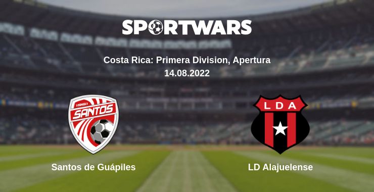 Where to watch the match Santos de Guápiles - LD Alajuelense