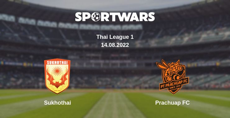 Where to watch the match Sukhothai - Prachuap FC