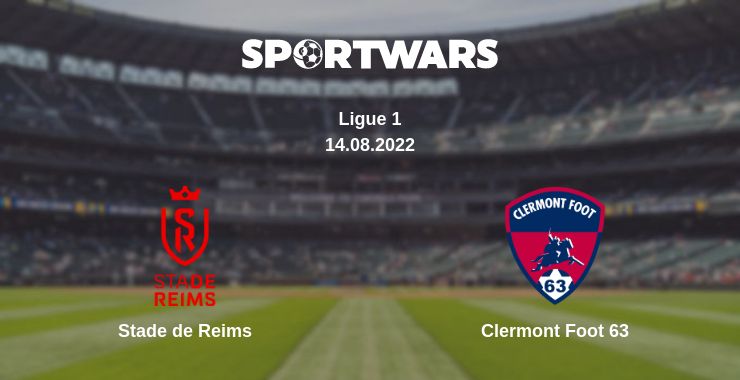 Where to watch the match Stade de Reims - Clermont Foot 63