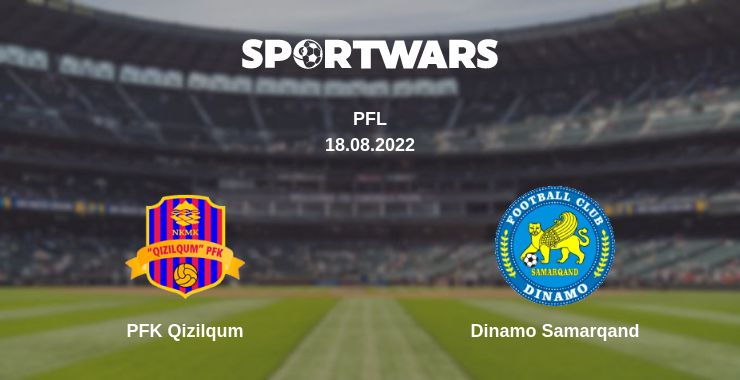 Where to watch the match PFK Qizilqum - Dinamo Samarqand