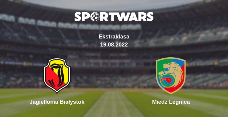 Where to watch the match Jagiellonia Białystok - Miedź Legnica