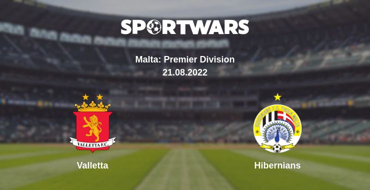 Where to watch the match Valletta - Hibernians