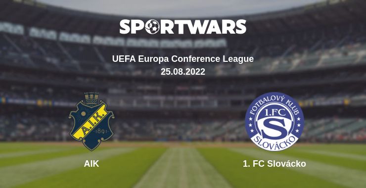 Where to watch the match AIK - 1. FC Slovácko