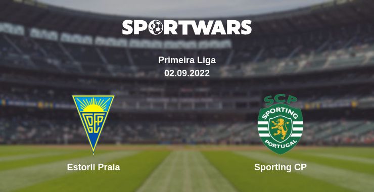 Where to watch the match Estoril Praia - Sporting CP