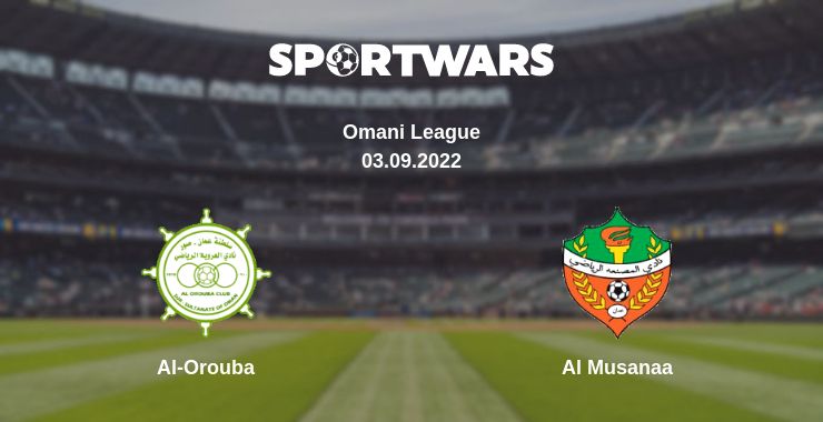 Where to watch the match Al-Orouba - Al Musanaa