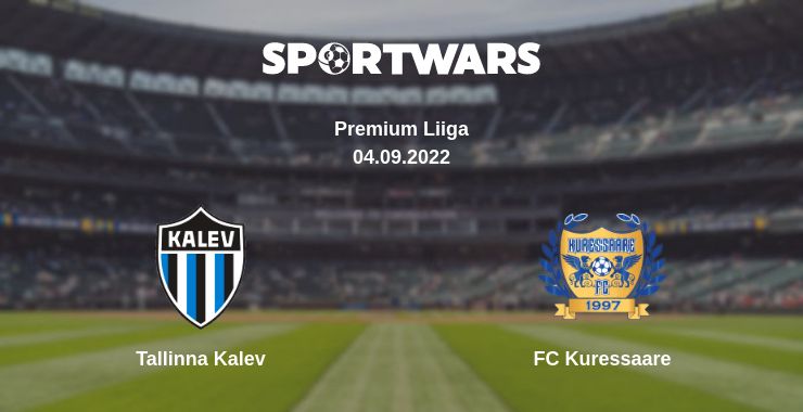 Where to watch the match Tallinna Kalev - FC Kuressaare