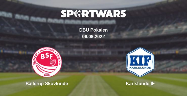 Where to watch the match Ballerup Skovlunde - Karlslunde IF