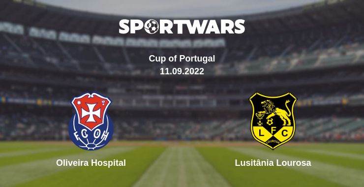 Where to watch the match Oliveira Hospital - Lusitânia Lourosa