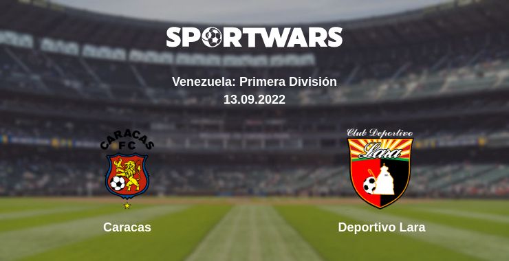 Where to watch the match Caracas - Deportivo Lara