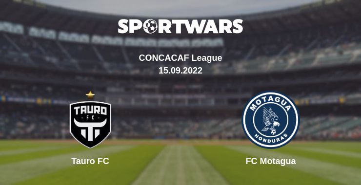 Where to watch the match Tauro FC - FC Motagua