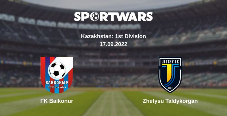 Where to watch the match FK Baikonur - Zhetysu Taldykorgan