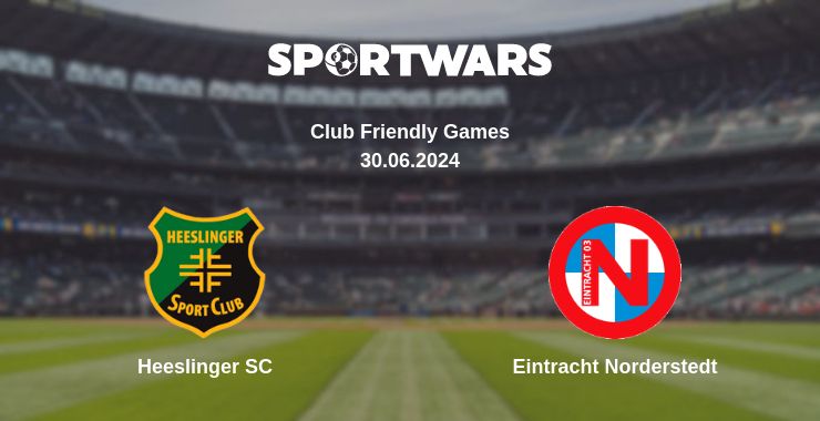 Where to watch the match Heeslinger SC - Eintracht Norderstedt